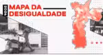 Em São Paulo, Moema apresenta o índice de desigualdade mais elevado, enquanto Brasilândia registra o pior
