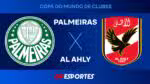 Palmeiras x Al Ahly: acompanhe a transmissão da Jovem Pan ao vivo